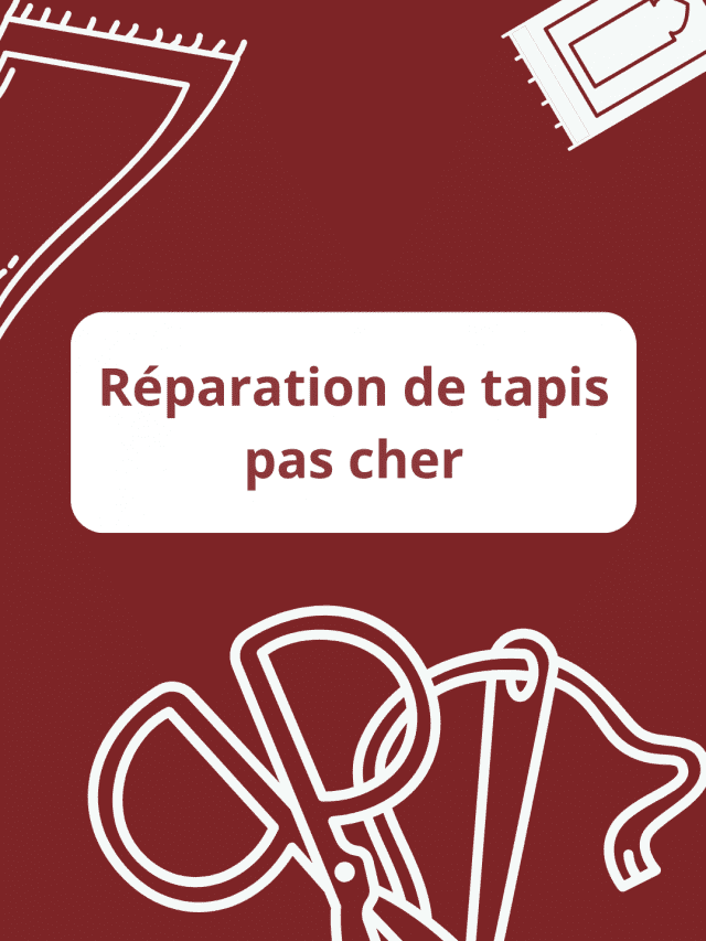 Réparation tapis pas cher